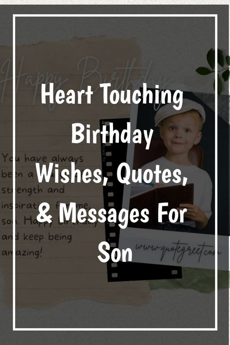 Celebrate your son's special day with heart-touching birthday quotes, wishes, and messages that will make his day unforgettable! Make his day extra special with simple, loving words that bring joy. Share the love and celebrate his birthday with warmth and happiness. #HappyBirthdayWishes #BirthdayMessagesForSon #QuotesForSon Happy Birthday Wishes For Your Son, Verse For Sons Birthday, Like A Son Birthday Quotes, Words For Sons Birthday Card, Happy 25th Birthday Son Quotes, Quotes For 18th Birthday My Son, Wishing My Son A Happy Birthday, Son’s Birthday Quotes From Mom, My Wish For You Quotes Inspiration