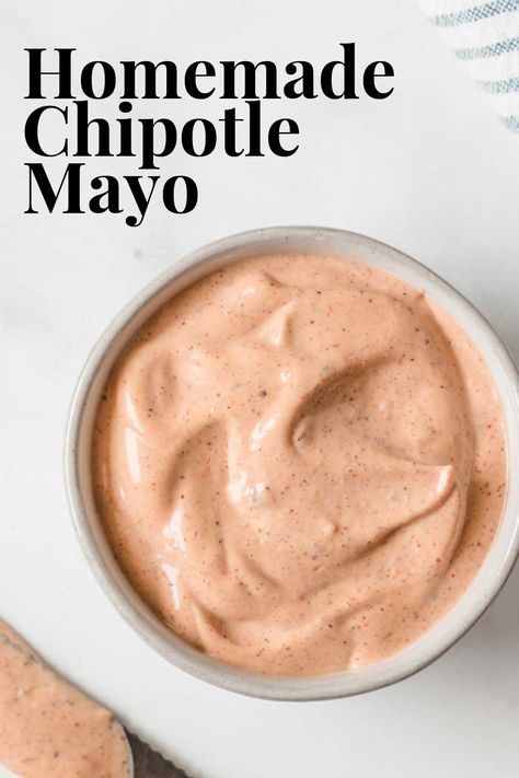 Homemade Chipotle Mayo, Homemade Chipotle, Mayo Sauce, Chipotle Aioli, Chipotle Mayo, Homemade Condiments, Condiment Recipes, Gravy Sauce, Chipotle Sauce