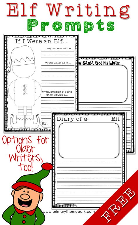 Free Elf Writing Prompts: If I Were an Elf, How Santa Got His Elves, and Diary of an Elf. Differentiated for different levels. Elf Writing, Free Writing Prompts, Teaching Holidays, 3rd Grade Writing, 2nd Grade Writing, Christmas Writing, Christmas Teaching, 1st Grade Writing, First Grade Writing