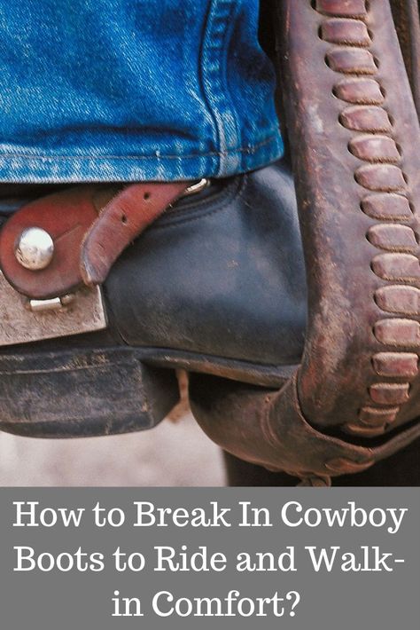 Breaking in a new pair of boots the easy way.  Also some history of the cowboy boots. Horse Equipment, Ariat Boots, Breaking In, Barn Design, Equestrian Riding, The Cowboy, Leather Cowboy Boots, Break In, Horse Pictures