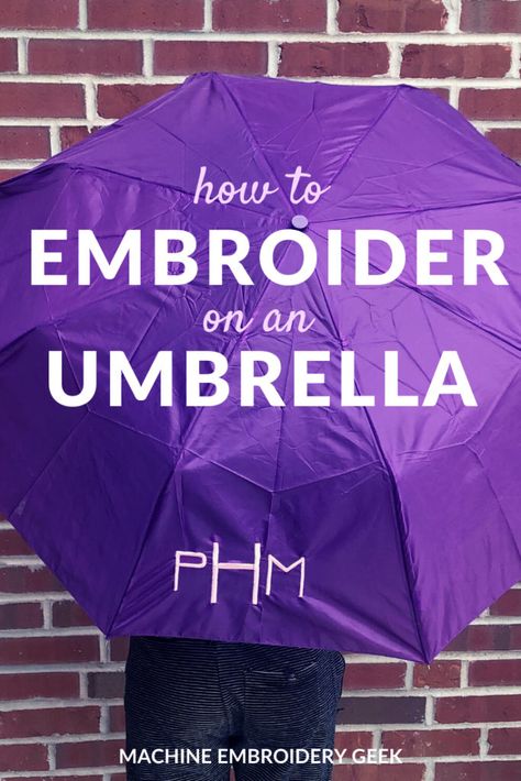 How to Embroider on an Umbrella |#machineembroidery #diygifts #umbrella #embroideryprojects Embroidering Machine, Tea Towels Embroidery, Machine Embroidery Tutorials, Machine Embroidery Thread, Sewing Machine Embroidery, Sewing Projects Clothes, Embroidery Blanks, Towel Embroidery, Machine Embroidery Projects