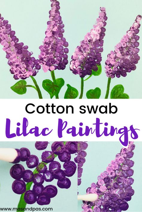 Looking for an easy cotton bud painting idea for kids? How pretty are these cotton swab flower paintings of lilacs? Simply bundle together some Q-tips, dip in the paint and you can create these pretty cotton bud paintings in minutes. We think they’d make lovely Mother's day cards. #cottonbudpainting #cottonswabpainting #cottonbudflowers #cottonbudflowerpaintings #Qtippaintingflowers Lilac Paintings, Cotton Bud Painting, Bud Painting, Painting Mothers Day, Lilac Painting, Spring Art Projects, Spring Gardening, Spring Crafts For Kids, Mothers Day Crafts For Kids