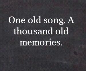 One old song love quotes life quotes quotes quote memories Old Music, Memories Quotes, Bendy And The Ink Machine, I Love Music, Song Quotes, Lyric Quotes, Music Quotes, Music Lyrics, Quotes To Live By