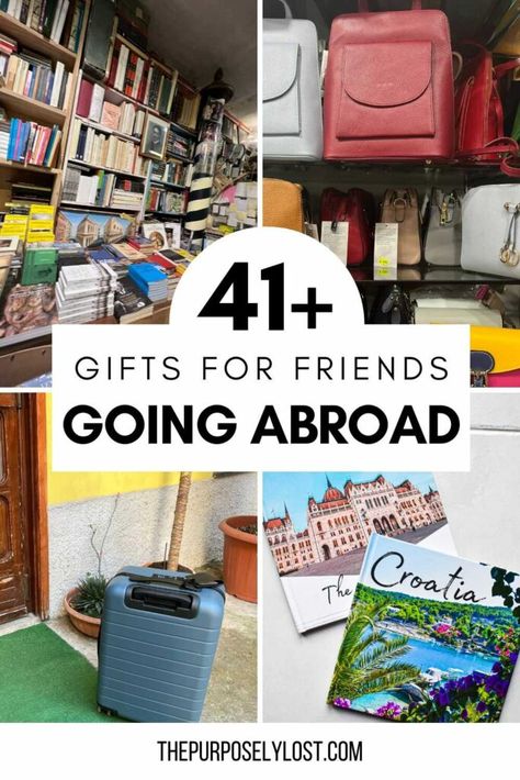 This is a pin image with 4 pictures of different gifts for friends going abroad. The text reads "41+ Gifts for Friends Going Abroad." Gift For Hostel Friend, Friend Goodbye Gifts, Gifts For Someone Traveling Abroad, Gift For Best Friend Going Abroad, Good Bye Gifts For Friends, Goodbye Presents For Friends, Bon Voyage Gift Ideas, Farewell Gifts For Friend, Goodbye Gifts For Friends Moving