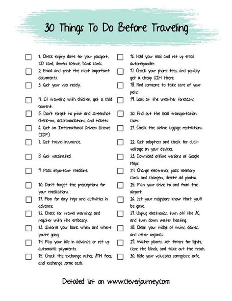 30 things to do before traveling abroad. If you're about to depart on a vacation, grab this printable pdf checklist and start ticking ticking those boxes one by one!  #travel #vacation #traveltips #thingstodo #packingtips How To Prepare For Traveling, Backpack Travel Packing List, Checklists For Life, Travel Preparation Checklist, Travel Planning Checklist, Travel Abroad Packing List, Trip Preparation, Trip Planning Checklist, Travel Packing Checklist