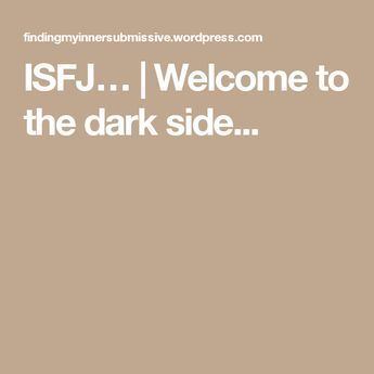 My Strength And Weakness, Isfj Personality, Introverted Sensing, Welcome To The Dark Side, Personality Chart, Myers Briggs Personality Test, Intj Personality, Myers Briggs Personality Types, Myers Briggs Personalities