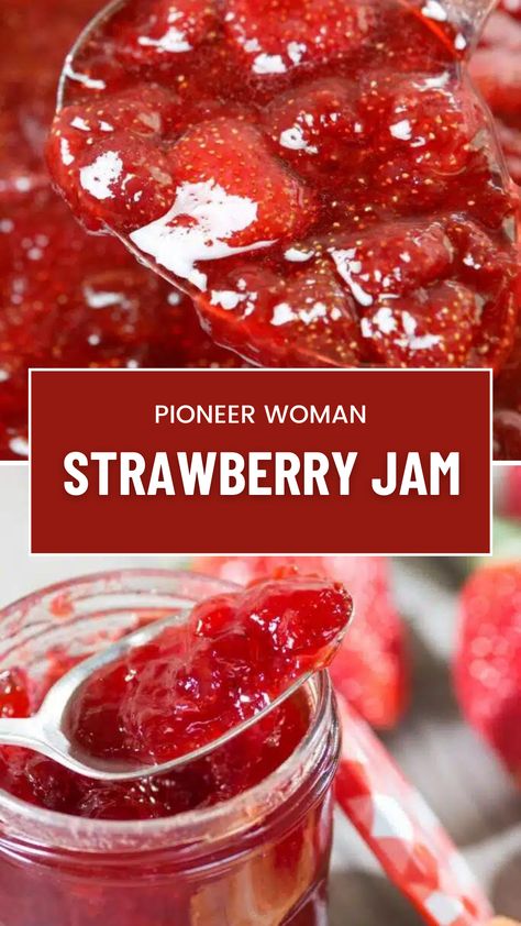 Pioneer Woman Strawberry Jam Old Fashion Strawberry Jam Recipe, Pioneer Woman Strawberry Jam, Homemade Strawberry Jam Canning, Surejell Strawberry Jam Recipe, How To Can Jams And Jellies, Jelly And Jam Recipes Homemade, Simple Strawberry Jam Recipe, Strawberry Freezer Jam Recipe No Pectin, Canning Strawberry Jam With Pectin