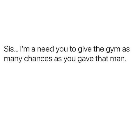 Gym Pic Quotes, Get Up And Go To The Gym Quotes, Gym Dump Captions, Gym Baddie Quotes, Gym Results Quotes, Working Out Quotes For Women, Gym Women Quotes, Gym Babe Quotes, Gym Memes Girl