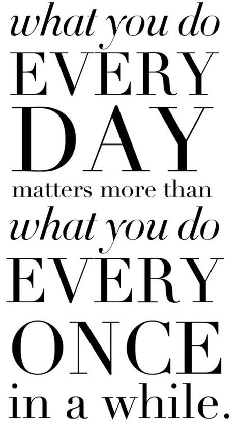 It's not how much stuffing or pie you eat on Thanksgiving...it's what you do the other 364 days. School Of Life, Good Quotes, Fina Ord, Creativity Quotes, Abraham Hicks, E Card, Quotable Quotes, A Quote, Great Quotes