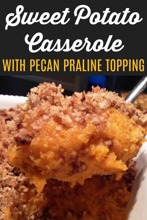 Pecan Praline Topping, Whipped Sweet Potatoes, Sweet Potato Souffle, Thanksgiving Food Sides, Pecan Praline, Sweet Potato Recipes Casserole, Best Thanksgiving Recipes, Christmas Ham, Thanksgiving Cooking