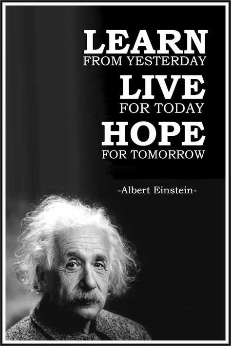 Einstein Quotes Education, Hope For Tomorrow, Live For Today, Ayat Alkitab, Albert Einstein Quotes, Vie Motivation, Historical Quotes, Einstein Quotes, Genius Quotes