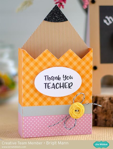 Hadiah Untuk Guru, Projek Diy, Teachers Day Card, Lori Whitlock, Teacher Craft, Teacher Thank You Cards, Teachers Diy, Teachers Day Gifts, Teacher Cards