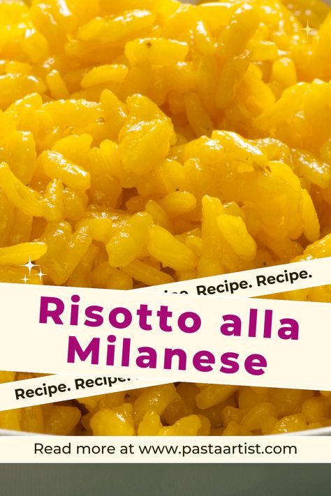 Saffron Risotto, Risotto Alla Milanese, Saffron Recipes, How To Boil Rice, Italian Recipes Traditional, Arborio Rice, Yellow Rice, Classic Italian Dishes, Beef Bones