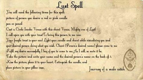 Lust spell Lust Spell Witchcraft, Lust Magick Spells, Petition For Love Spell, Lust Spell, Love Obsession Spell, Love And Obsession Spell, Witchcraft Love Spells, Love Spell Chant, Revenge Spells