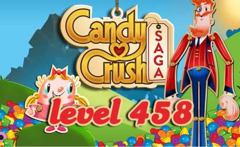 Candy Crush Saga Level 458 Candy Crush Levels, Candy Crush Jelly Saga, Candy Crush Games, Happy Wheels, Idle Game, Application Iphone, Candy Crush Saga, Game Resources, Game Cheats