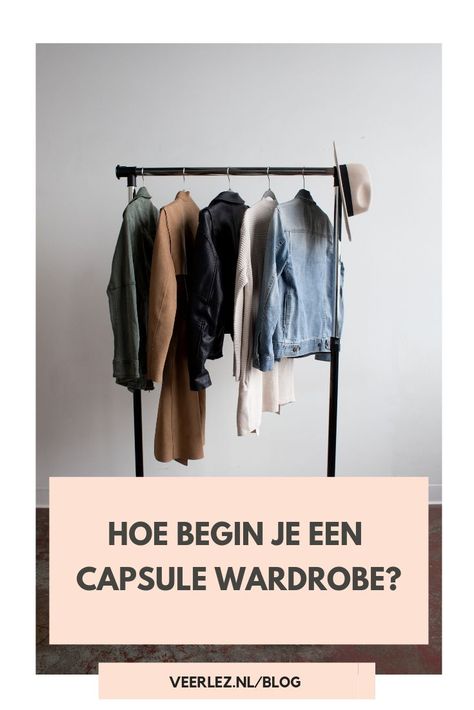 Waar begin je als je een capsule wardrobe wilt starten? Welke producten voeg je toe? Hoe filter je huidige producten? Hoe neem je afstand van producten? Hoeveel producten mag je houden? Hier lees je het stappenplan om je capsule wardrobe te starten! #capsulewardrobe #wardrobe #ontspullen #kleding #kledingcapsule Capsule Wardrobe Accessories, Save Closet Space, Neutral Jacket, Outfits Minimalist, Mode Tips, Capsule Wardrobe Essentials, Quoi Porter, Green Choices, Fashion And Beauty Tips