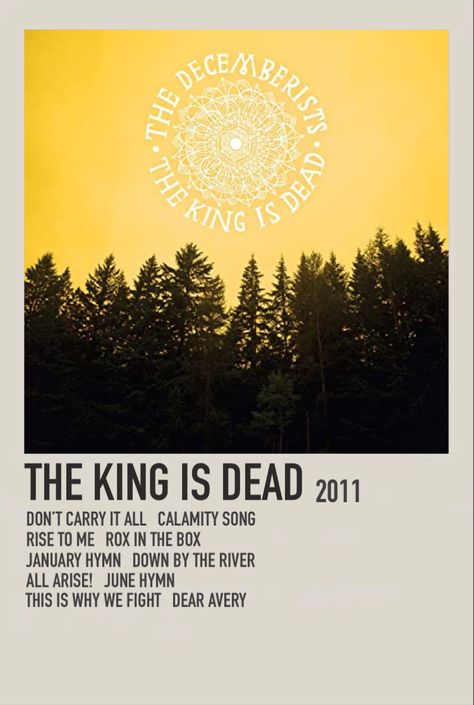 The Decemberists, Album Posters, The King, Songs, Music