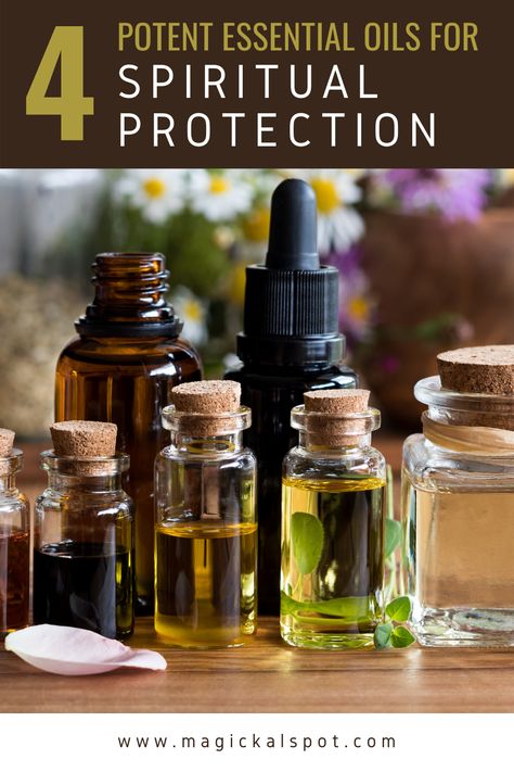 Protective Oils Witchcraft, Protection Spray Recipe Witchcraft, Protective Essential Oils, Protection Essential Oils Witchcraft, How To Make Uncrossing Oil, Essential Oils For Spiritual Cleansing, Magic Oils Witch, Protection Oils Witchcraft, Spiritual Oil Recipes