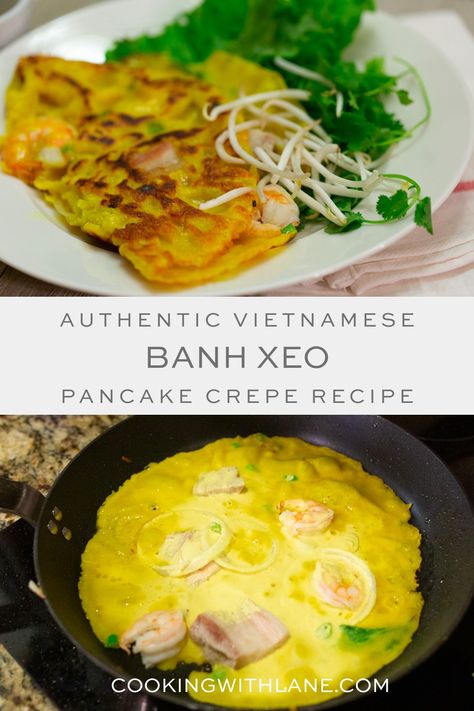 Vietnamese Crepes Recipe, Traditional Vietnamese Recipes, Banh Xeo Recipe, Asian Potluck, Vietnamese Crepes, Asian Food Appetizers, Vietnamese Pancakes, Lemongrass Recipes, Easy Vietnamese Recipes