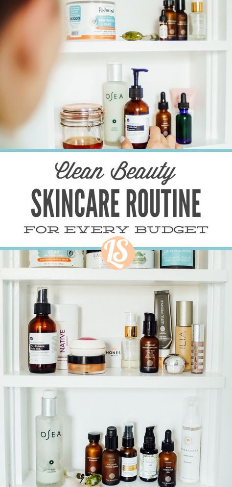 Simple Clean Skincare Routine, Skincare Routine On A Budget, Clean Beauty Routine, Non Toxic Skincare Routine, Clean Beauty Skincare, Clean Skin Products, Inexpensive Skin Care Routine, Minimal Skin Care Routine, Budget Skincare Routine