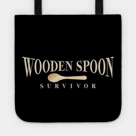 Wooden Spoon Survivor -- Choose from our vast selection of tote bags to match with your desired size to make the perfect custom tote. Pick your favorite: Movies, TV Shows, Art, and so much more! Available in Single Sided Print or Double Sided Print in small, medium, and large. Perfect for work, class, the beach, and leisure. Wooden Spoon Survivor, Wooden Spoon, Wooden Spoons, Custom Tote, Tote Bags, Double Sided, The Beach, Favorite Movies, The Selection