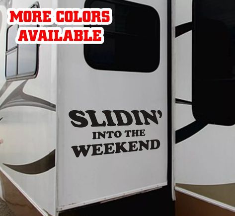 RV slide out large vinyl decal sticker graphics kit camp slidin into the weekend | eBay Camper Graphics, Large Rv, Rv Decals, Rv Door, Old Campers, Graphic Kit, Trailer Camper, Camping Humor, Rv Camper