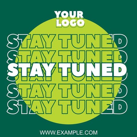 Design template stay tuned green, best f... | Premium Vector #Freepik #vector #announcement-banner #announcement-post #soon #product-template Instagram Announcement Design, Instagram Announcement Posts, Stay Tuned Design, Announcements Design, Email Banner, Announcement Poster, Ramadan Ideas, Announcement Design, Social Media Packages