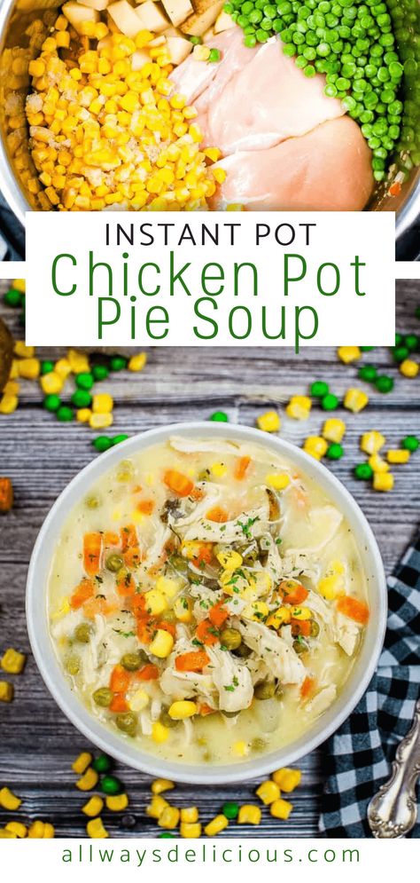 Instapot Soup Recipes, Instant Pot Chicken Pot Pie, Chicken Pot Pie Soup Recipe, Best Instant Pot Recipes, Homemade Chicken Pot Pie, Pot Pie Filling, Chicken Pot Pie Soup, Cooking Meals, Pot Pie Soup