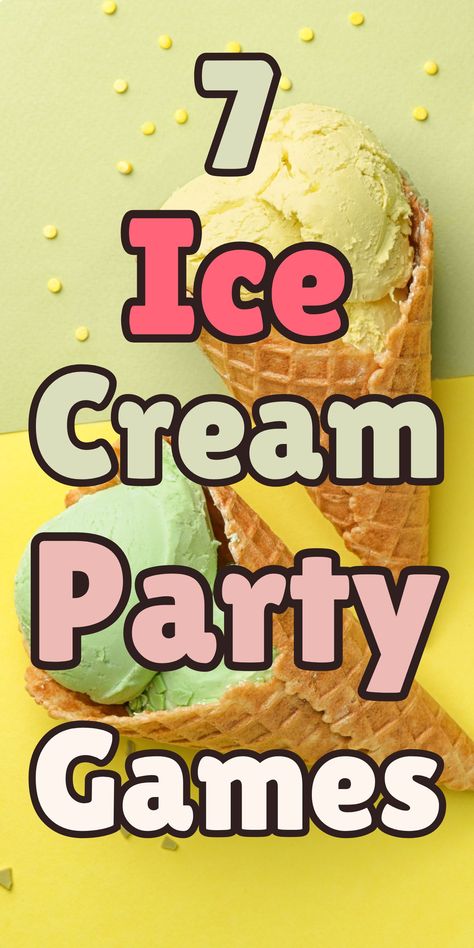 Ice Cream Party Games Pinterest Pin For Ice Cream Party Games For Kids Ice Cream Theme Birthday Party Activities, Ice Cream Theme Birthday Party Games, Girl Party Games Kids, Ice Cream Birthday Games, Ice Cream Sundae Birthday Party, Ice Cream Party Games Activities, Ice Cream Themed Games, Ice Cream Party Activities, Ice Cream Social Games