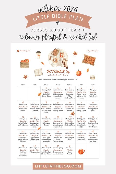 October 2024 Bible Reading Plan | Bible Verses About Fear   Autumn Playlist & Bucket List Autumn Playlist, Bible Plans, Bible Verses About Fear, Verses About Fear, Thanksgiving Readings, World Where There Are Octobers, Library Themes, Bible Printables, Bible Study Plans