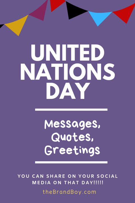 United Nations Slogan Ideas, United Nations Day, United Nation, Messages Quotes, United Nations, That Day, Quote Of The Day, Life Quotes, Social Media