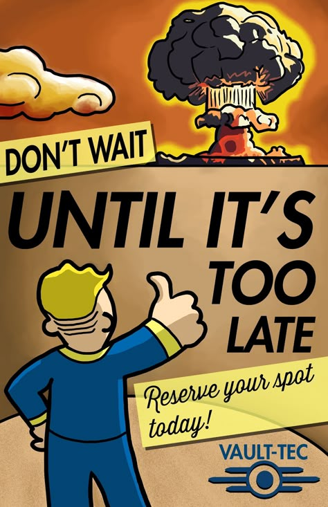 Based on the Fallout universe, I created a poster inspired by Fallout posters from the games and the show. The Vault Boy checks the distance of the mushroom cloud as the tagline reads "Don't wait until it's too late, reserve your spot today!"  PLEASE NOTE: This is a digital download only, I am currently working on prints. If you would like to have it printed at your local print shop, there is a file included that is print-ready at 11 x 17". Also included is a file for digital use. Fallout Propaganda, Fallout Christmas, Fallout Guy, Fallout 4 Fan Art, Fallout Poster, Fallout 4 Vault Boy, Fallout Aesthetic, Fallout Theme, Vault Boy Fallout