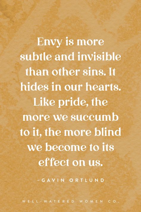 Bible Verse About Envy, Envy Scripture, Envy Bible Verse, Envy Quotes Truths, Pride In The Bible, Jelousy Quote, Envy Quotes, Bible Verse Encouragement, Verse Encouragement