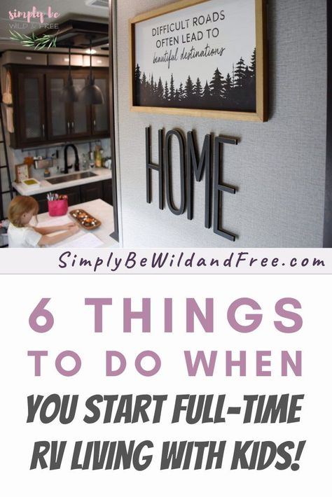 Ready to start RV living with kids? These 6 simple steps will help make the transition to full-time RVing much easier for your little one! #fulltimerv #fulltimefamilies #rvlife #rvtravel #rvingwithkids Rv Living With Kids, 5th Wheel Living, Camper Organization Rv Living, Rv Living Organization, Travel Trailer Living, Travel Camper, Rv Camping Tips, Camper Organization, Homeschool Routine