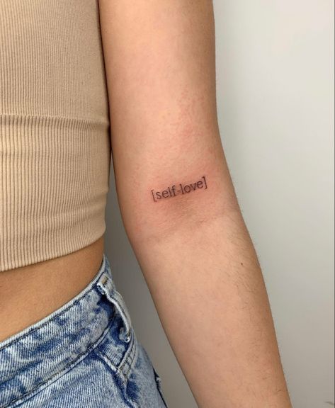 Love And Kindness Tattoo, Self Love Inspired Tattoos, Self Respect Tattoo Symbol, Self Love Mini Tattoo, Self Love Small Tattoos, Self Love Word Tattoo, Confident Tattoo Ideas, Self Love Tattoo Quote Simple, Love My Self Tattoo