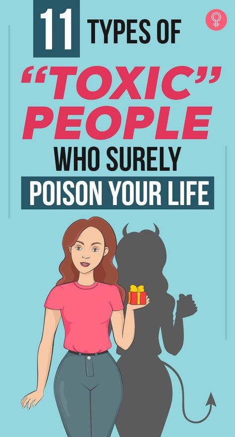 11 Types of “Toxic” People Who Surely Poison Your Life: amidst this variety, exist the toxic kind who do nothing but inject poison into your life. If you have these eleven kinds of toxic people in your life, you shouldn’t hesitate to show them the door. #toxicpeople #relationship Types Of Toxic People, Backhanded Compliment, Selfish People, Tongue Health, Friends List, Healthy Eyes, Different People, Do Nothing, That One Person