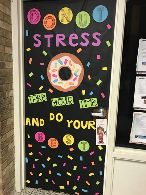 Donut Stress door decor just in time for spring testing season! Diy Classroom Decorations, School Door Decorations, Classroom Christmas, Teacher Doors, School Doors, Door Decorations Classroom, Diy Classroom, Classroom Bulletin Boards, Class Decoration