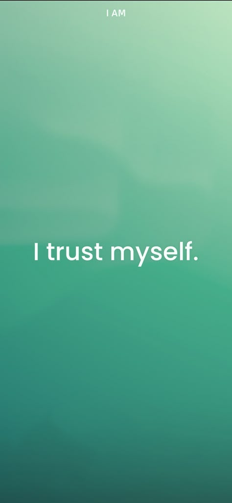 I trust myself. From the I am app: http://itunes.apple.com/app/id874656917?pt=119655832&ct=Share I Am Safe Wallpaper, I Am Busy Wallpaper, Visition Board, 2024vision Board, I Trust Myself, Trust Myself, Vision Board Photos, I Am Affirmations, I Trust