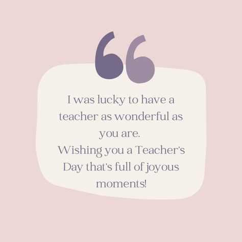 Teachers Day Emotional Message, Teacher Day Small Quotes, Happy Teacher's Day Card Quotes, Teachers Day Lines In English, Quotes For Teachers Day Cards, Short Message For Teachers Day, Teacher Day Quotes In English, Short Poems For Teachers, Teachers Day Aesthetic