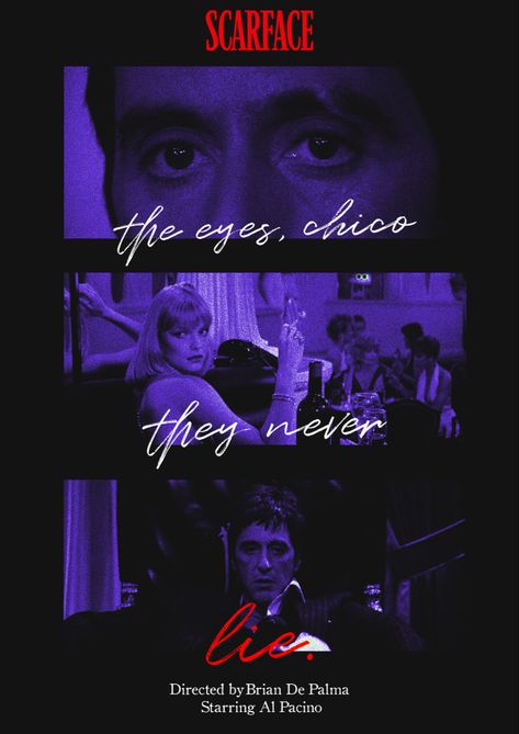 Scarface Quotes, Scarface Poster, The Eyes Chico, Questioning Reality, Scarface Movie, Gangster Movies, Never Lie, Arte Sailor Moon, Tony Montana