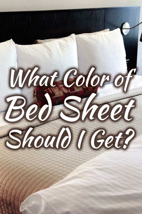 What Color Bed Sheets Should I Get? Article by HomeDecorBliss.com #HDB #HomeDecorBliss #homedecor #homedecorideas Bed Sheet And Duvet Ideas, Modern Bed Sheets Master Bedrooms, Best Color Bed Sheets, Sheet Colors Bedroom, White Duvet With Colored Sheets, My Pillow Sheets, Bed Sheet Color Ideas, Bed Sheets Inspiration, Cream Sheets Bedding