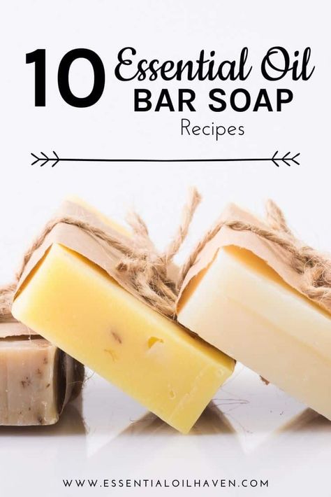 Try one of these 10 essential oil blends for your next adventure in homemade soap making! #essentialoils #barsoap #soapmaking #essentialoilhaven Diy Essential Oil Soap, Bar Soap Recipes, Essential Oil Soap Recipe, Making Bar Soap, Natural Soaps Recipes, Homemade Soap Bars, Diy Soap Bars, Easy Soap Recipes, Three Ingredient Recipes