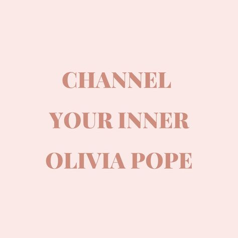 Olivia Pope Quotes, Olivia Pope Style, Powerful Women Quotes, Law School Inspiration, Bad Boss, Career Vision Board, Olivia Pope, Pink Quotes, She Believed She Could