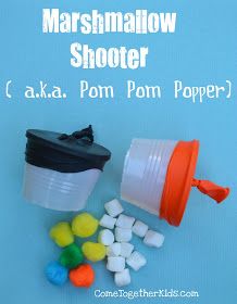 Come Together Kids: 10 Crafts and Activities for Boys Marshmallow Shooter, Activities For Boys, Mini Marshmallows, Cub Scouts, Camping Ideas, Marshmallows, Craft Activities, Projects For Kids, Kids Crafts