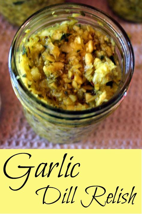 Garlic Dill Pickle Relish, Dill Zucchini Relish, Garlic Relish, Dill Relish Recipe, Dill Paste Recipe, Cucumber Relish Recipes, Pickle Relish Recipe, Zucchini Relish, Relish Sauce