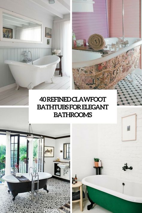 refined clawfoot bathtubs for elegant bathrooms cover Clawfoot Tub Bathroom Vintage, Clawfoot Tub Bathroom, Elegant Bathrooms, Clawfoot Tubs, Beautiful Bathroom Designs, Small Tub, Tub Bathroom, Classic Bathroom, Vintage Bathrooms