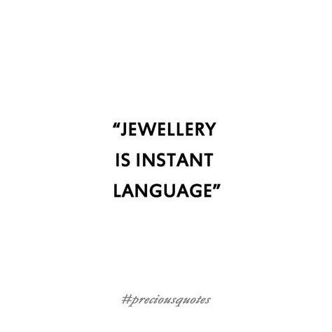 Qoutes About Jewellery, Quotes On Jewellery, Jewellery Quotes Unique, Jewelry Quotes Business, Queen Bee Quotes, Jewelry Quotes Funny, Inspirational Jewelry Quotes, Jewellery Quotes, Jewelry Text