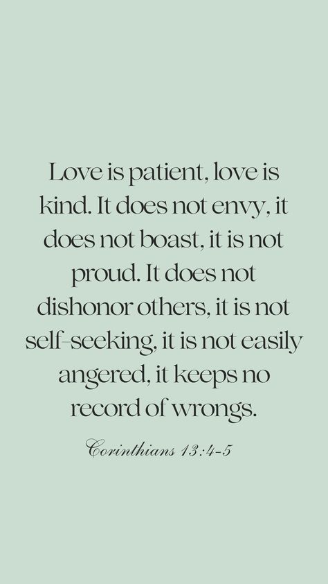 Love Is Corinthians 13, Love Does Not Envy Corinthians 13, Love Keeps No Record Of Wrongs, 1st Corinthians 13:4-8, Love Is Patient Love Is Kind Wallpaper, Love Is Patient Love Is Kind Quote Bible, 1 Corinthians 13 4 8 Wallpaper, 1st Corinthians 13, Corinthians Love Is Patient