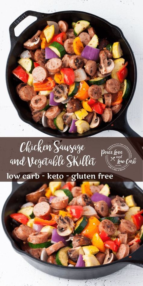 Whole30 Chicken Sausage Recipes, Sausage And Vegetable Skillet, Chicken Sausage Recipes Healthy, Vegetable Skillet, Peace Love And Low Carb, Keto Gluten Free, Low Carb Low Fat Recipes, Boiled Egg Diet Plan, Best Low Carb Recipes