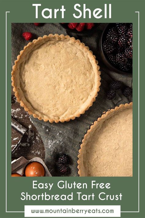 This gluten free tart shell recipe with features a shortbread tart crust made with butter, egg yolks and powder sugar and makes for an easy gluten free pie crust recipe. This gluten free tart crust recipe includes tart filling ideas and step by step instructions. Tap to see more recipes and cooking inspiration from Mountain Berry Eats | Gluten Free Recipes and Living Gluten Free Tart Crust Recipe, Shortbread Tart Crust, Tart Shell Recipe, Gluten Free Tart Crust, Gluten Free Tart, Tart Shells Recipe, Shortbread Tart, Gluten Free Holiday Recipes, Tart Crust